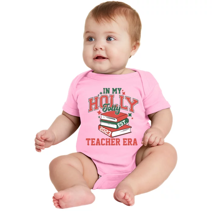 In My Holly Jolly Teacher Era Trendy Christmas Baby Bodysuit