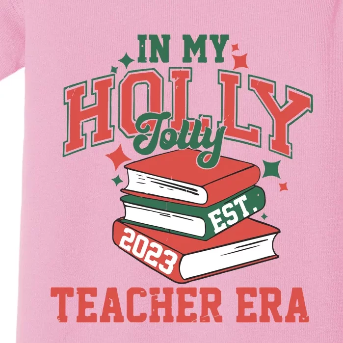 In My Holly Jolly Teacher Era Trendy Christmas Baby Bodysuit