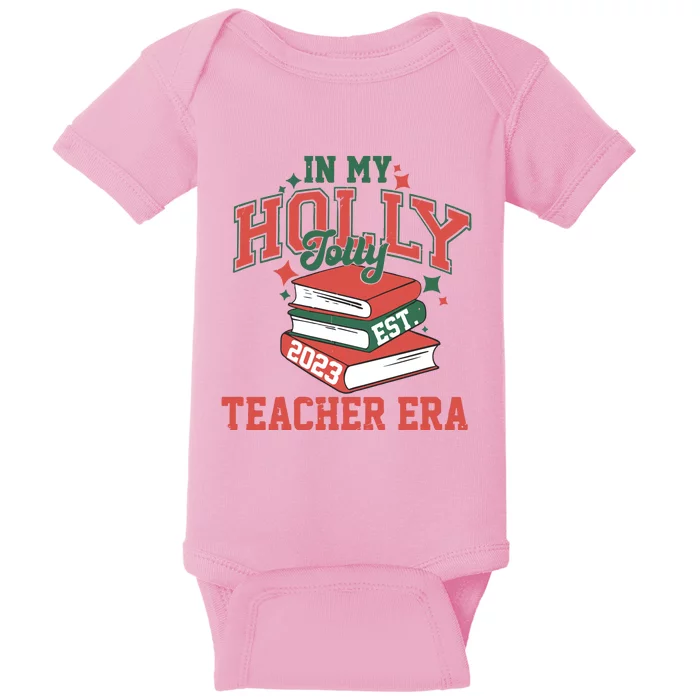 In My Holly Jolly Teacher Era Trendy Christmas Baby Bodysuit