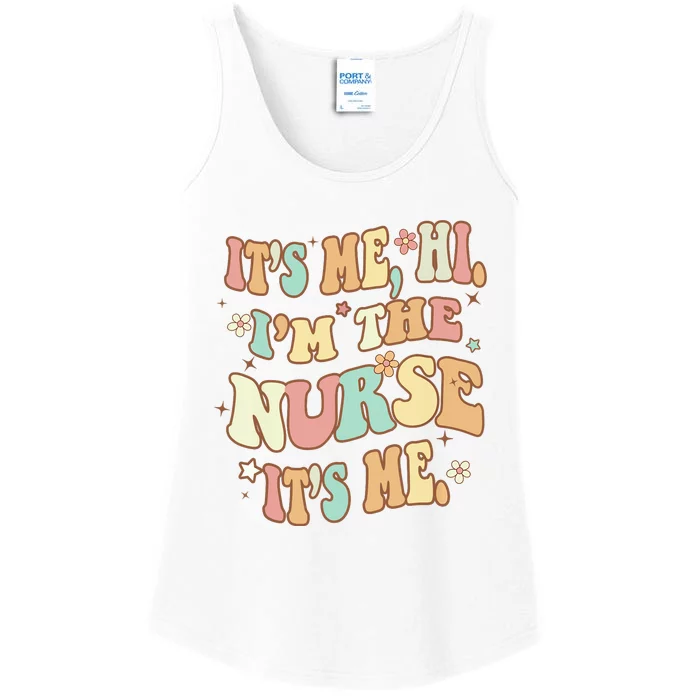 It's Me Hi I'm The Nurse It's Me RN ER NICU Nursing Funny Ladies Essential Tank