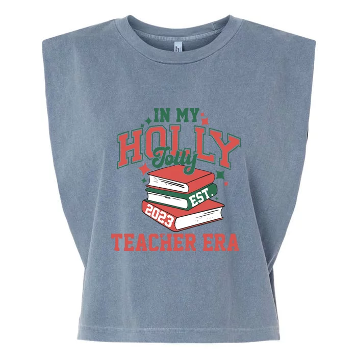 In My Holly Jolly Teacher Era Funny Christmas Garment-Dyed Women's Muscle Tee