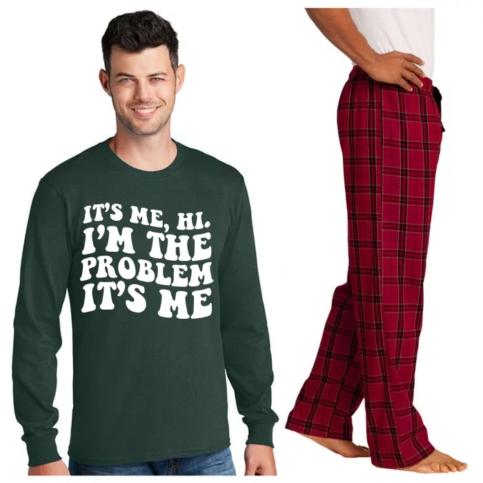 It's Me Hi I'm The Problem It's Me Funny Saying Long Sleeve Pajama Set