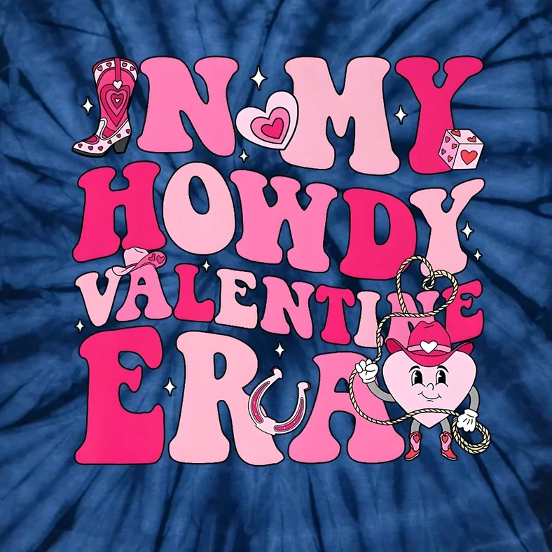 In My Howdy Valentine Era Matching Couple Lover Tie-Dye T-Shirt