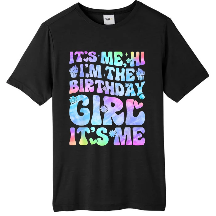 Its Me Hi Im The Birthday Girl Its Me Groovy ChromaSoft Performance T-Shirt