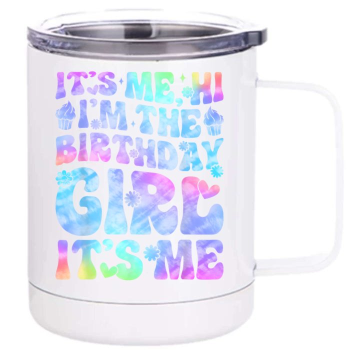 Its Me Hi Im The Birthday Girl Its Me Groovy Front & Back 12oz Stainless Steel Tumbler Cup