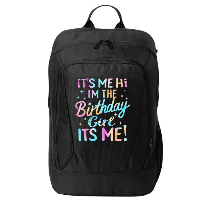 Its Me Hi Im The Birthday Girl Its Me City Backpack