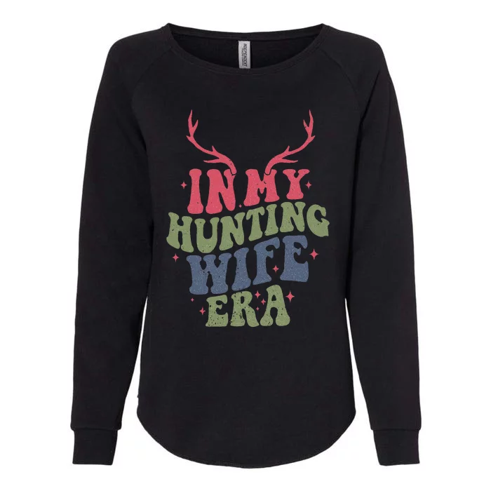 In My Hunting Wife Era Womens California Wash Sweatshirt