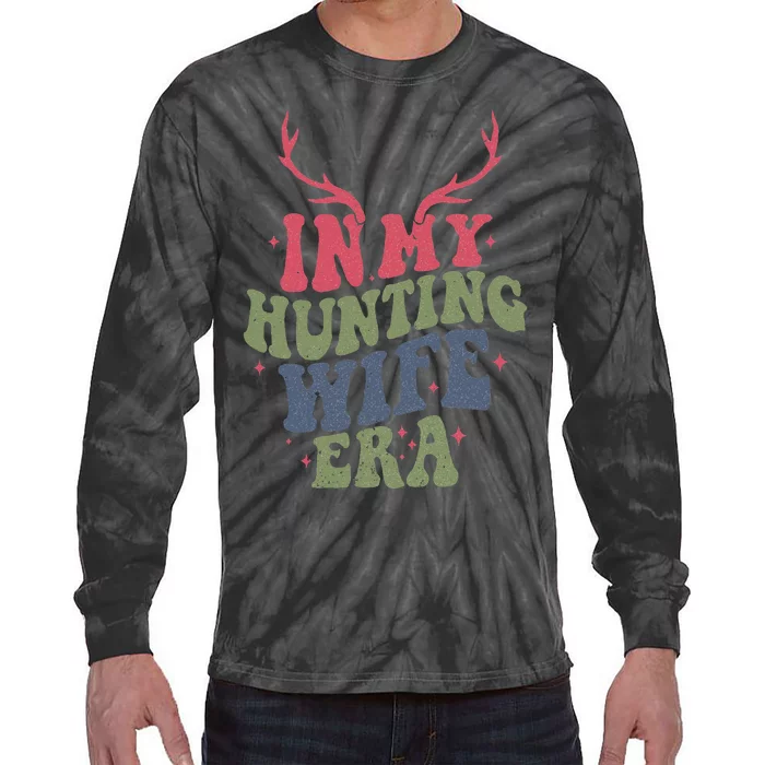 In My Hunting Wife Era Tie-Dye Long Sleeve Shirt