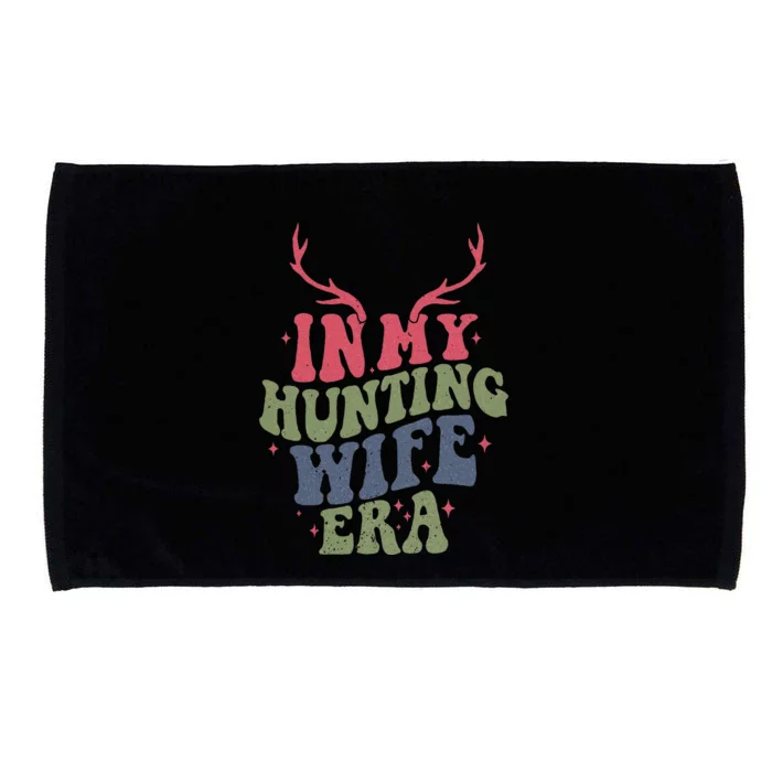 In My Hunting Wife Era Microfiber Hand Towel