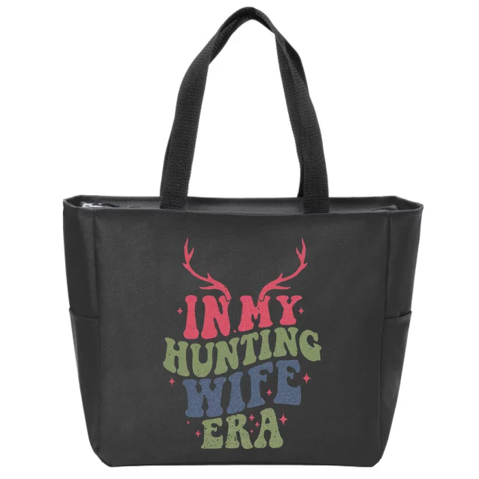 In My Hunting Wife Era Zip Tote Bag