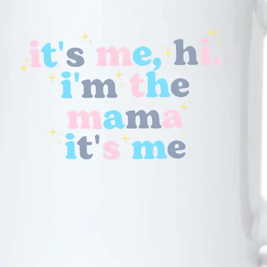 Its Me Hi Im The Mama Its Me Anti Hero Black Color Changing Mug