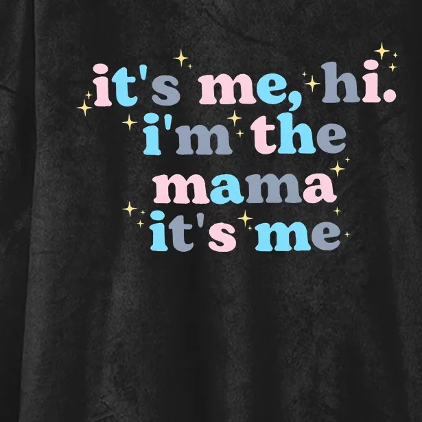 Its Me Hi Im The Mama Its Me Anti Hero Hooded Wearable Blanket