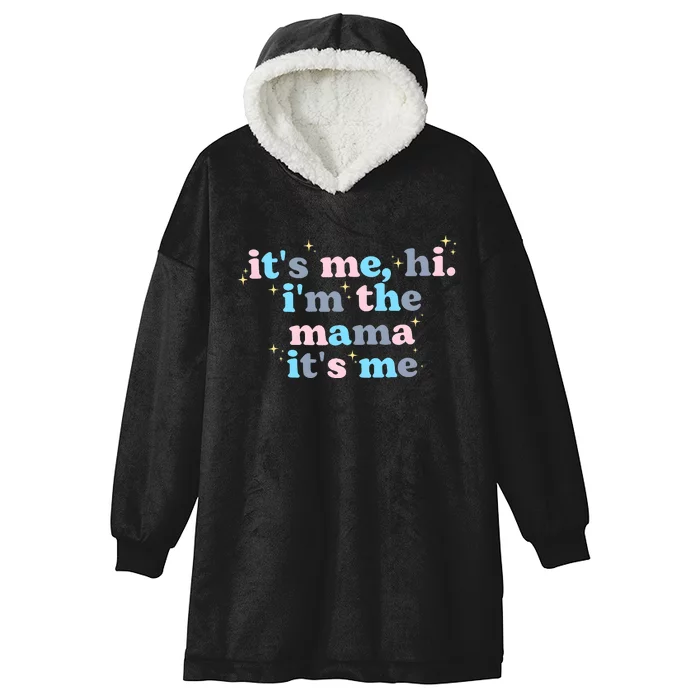 Its Me Hi Im The Mama Its Me Anti Hero Hooded Wearable Blanket