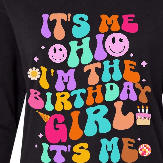 Its Me Hi Im The Birthday Girl Womens Cotton Relaxed Long Sleeve T-Shirt