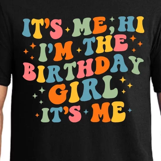 Its Me Hi Im The Birthday Girl Its Me Pajama Set