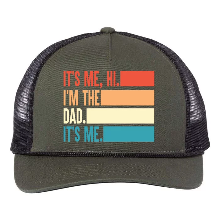 Its Me Hi Im The Dad Its Me Fathers Day Gift From Kids Retro Rope Trucker Hat Cap