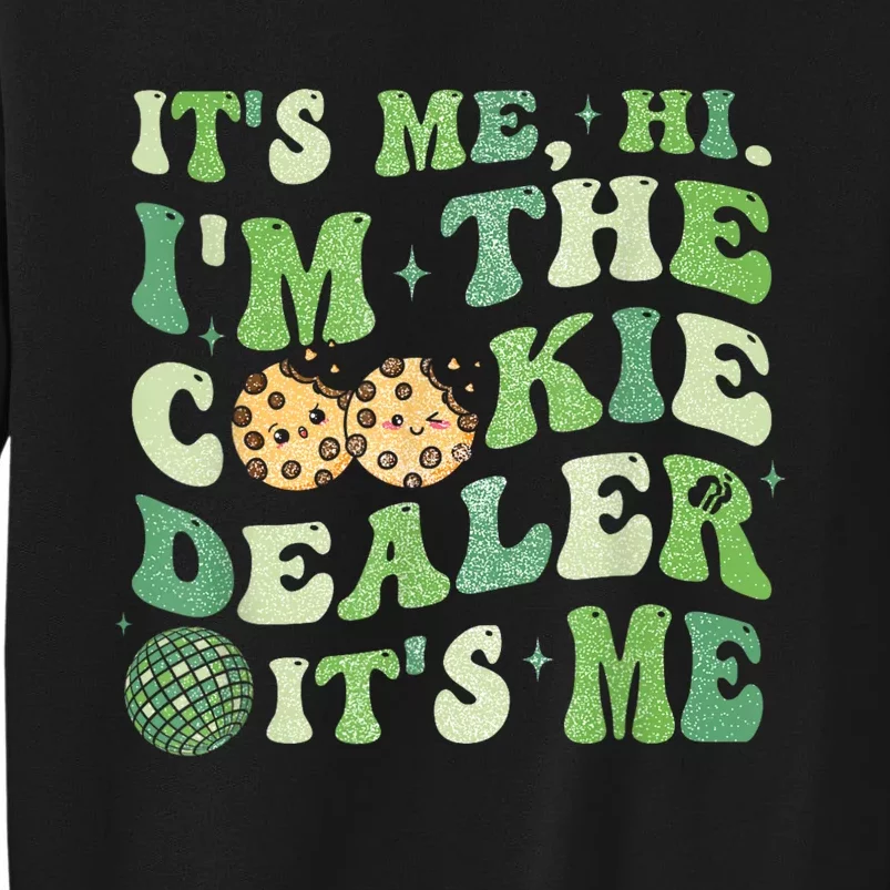 Its Me Hi Im The Cookie Dealer Scout Troop Scouting Tall Sweatshirt