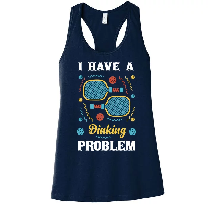 I Might Have A Dinking Problem Couple Pickleball Women's Racerback Tank