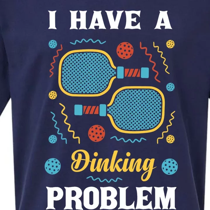 I Might Have A Dinking Problem Couple Pickleball Sueded Cloud Jersey T-Shirt