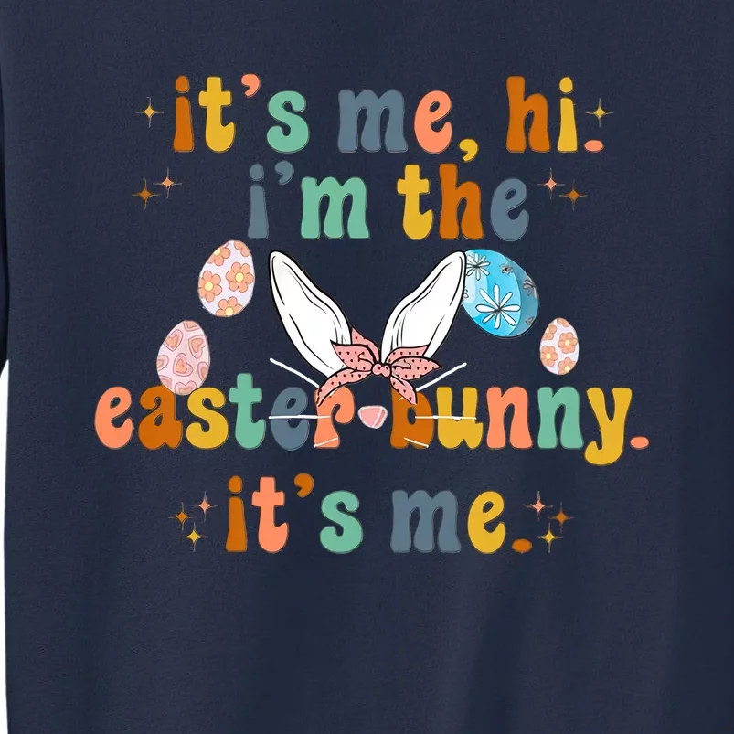 It's Me Hi I'm The Easter Bunny It's Me Happy Easter Day Anti Hero Sweatshirt