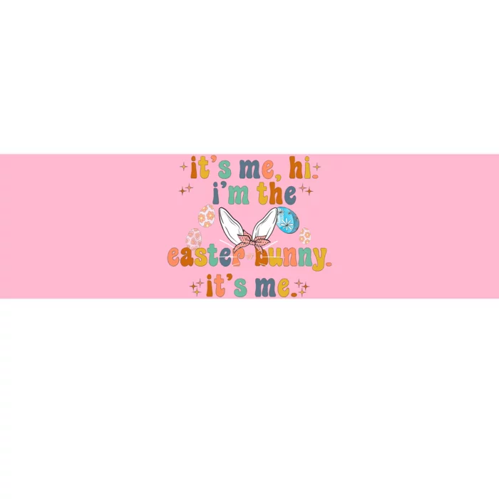 It's Me Hi I'm The Easter Bunny It's Me Happy Easter Day Anti Hero Bumper Sticker