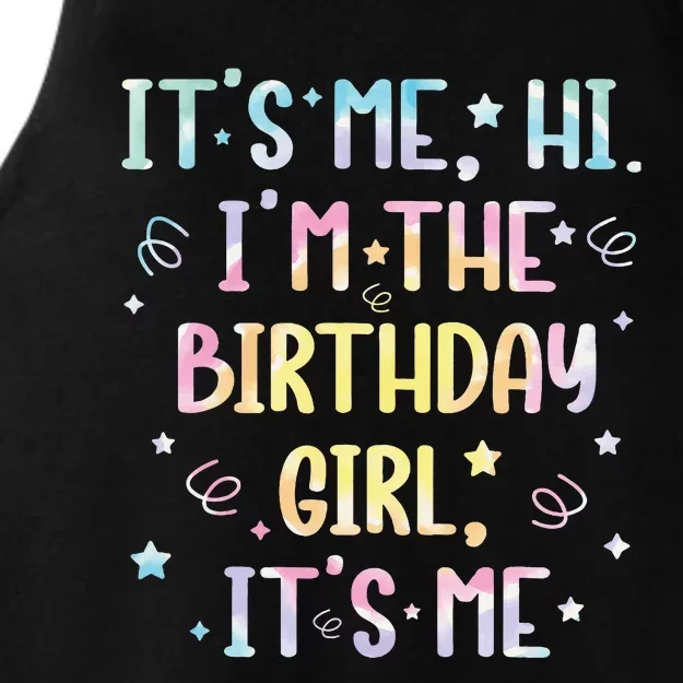 ItS Me Hi IM The Birthday Girl ItS Me Ladies Tri-Blend Wicking Tank