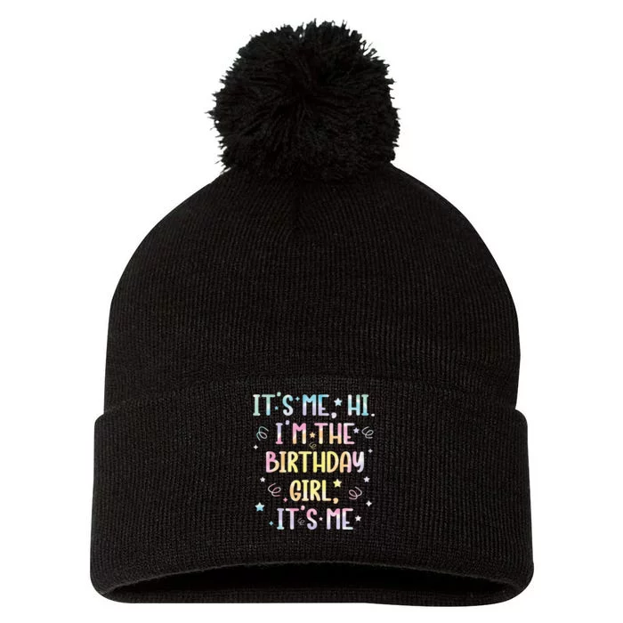 ItS Me Hi IM The Birthday Girl ItS Me Pom Pom 12in Knit Beanie