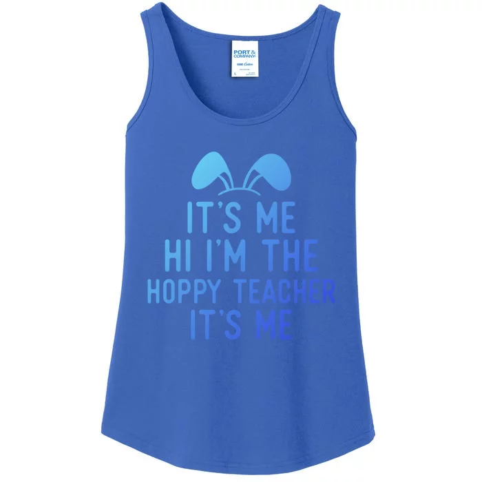 It’S Me Hi I’M The Hoppy Teacher It’S Me Funny Quote Funny Gift Ladies Essential Tank