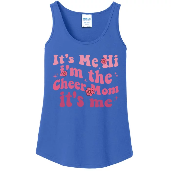 ItS Me Hi IM The Cheer Mom ItS Me Happy Mothers Day Cheer Gift Ladies Essential Tank