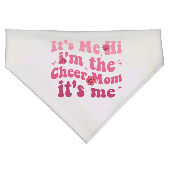 ItS Me Hi IM The Cheer Mom ItS Me Happy Mothers Day Cheer Gift USA-Made Doggie Bandana