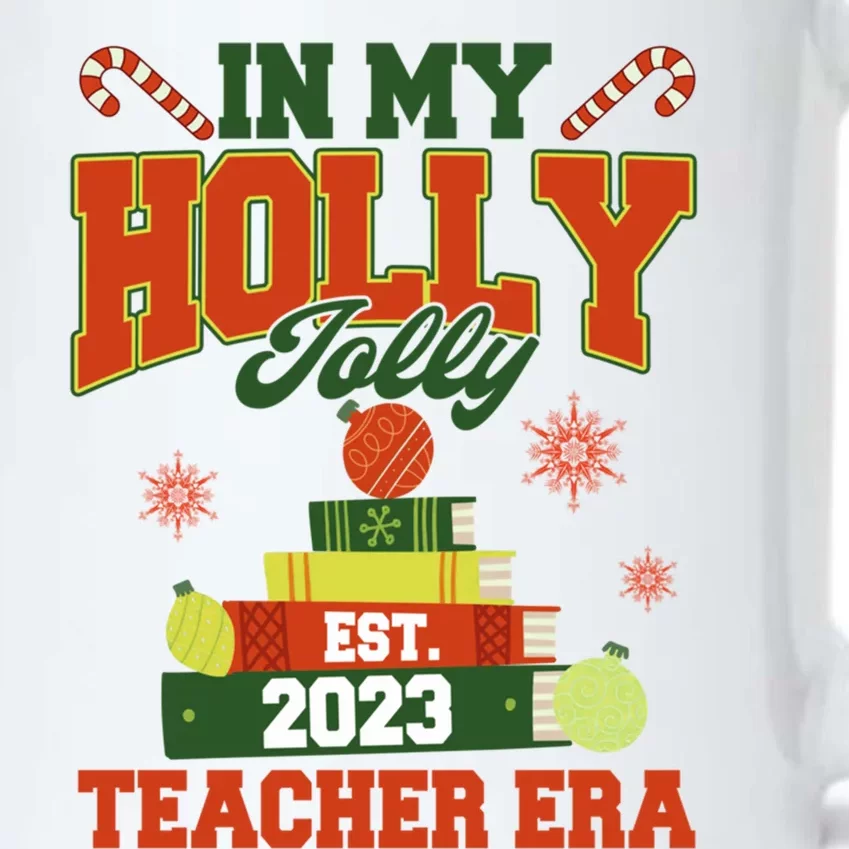 In My Holly Xmas Jolly Teacher Era Christmas Teacher Vibes Gift Black Color Changing Mug