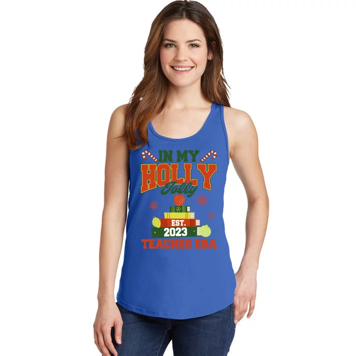 In My Holly Xmas Jolly Teacher Era Christmas Teacher Vibes Gift Ladies Essential Tank