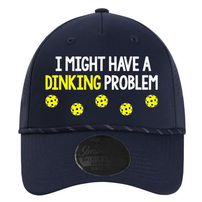 I Might Have A Dinking Problem Funny Pickleball Gift Performance The Dyno Cap