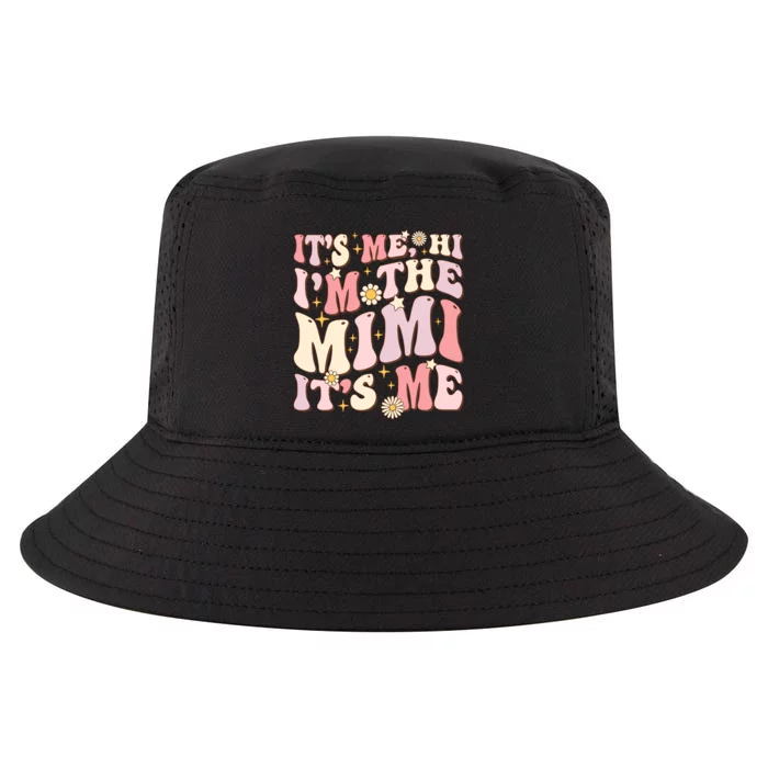 Its Me Hi IM The Mimi ItS Me Funny Groovy Mimi Cool Comfort Performance Bucket Hat