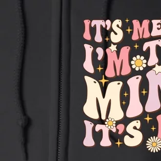 Its Me Hi IM The Mimi ItS Me Funny Groovy Mimi Full Zip Hoodie