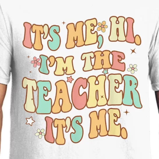 It's Me Hi I'm The Teacher It’s Me Pajama Set