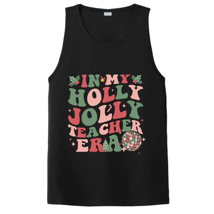 In My Holly Xmas Jolly Teacher Era Christmas Teacher Vibes Performance Tank