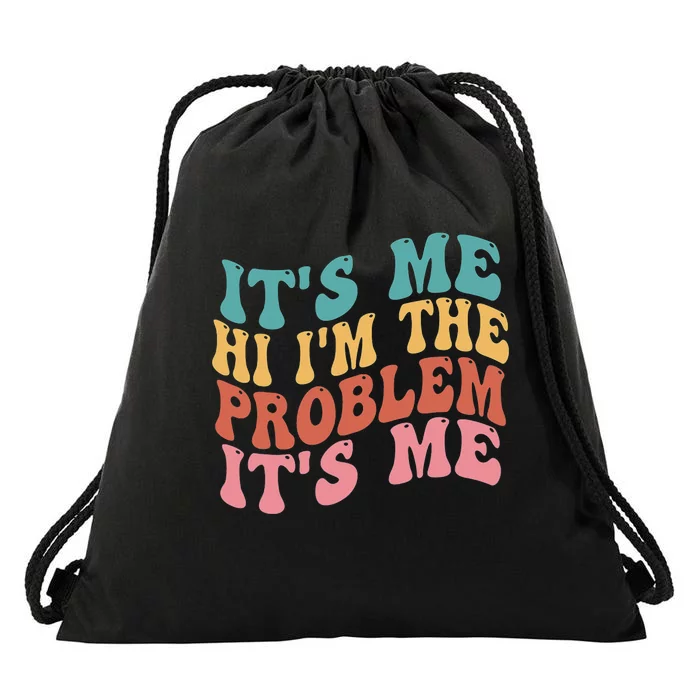 Its Me Hi I'm the Problem Its Me Groovy Retro Drawstring Bag