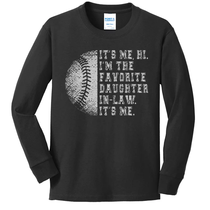 It's Me Hi I'm The Favorite Daughter In Law It's Me Baseball Kids Long Sleeve Shirt