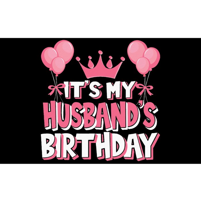 Its My Husbands Birthday Celebration Bumper Sticker