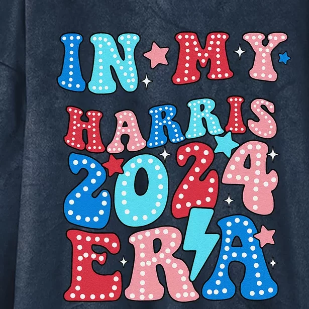 In My Harris 2024 Era Retro Groovy Vote For President Women Hooded Wearable Blanket