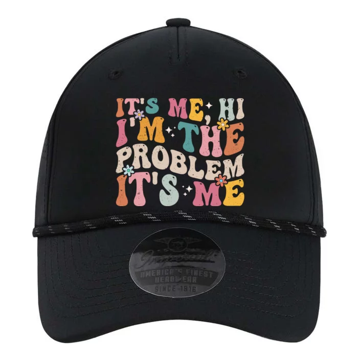 It's Me, Hi I'm The Problem It's Me Performance The Dyno Cap