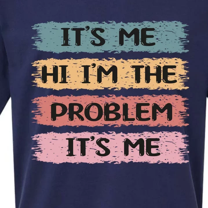 It’s Me, Hi I’m The Problem It’s Me Sueded Cloud Jersey T-Shirt