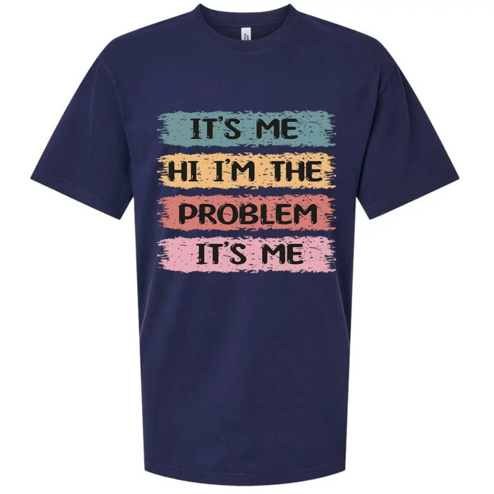 It’s Me, Hi I’m The Problem It’s Me Sueded Cloud Jersey T-Shirt