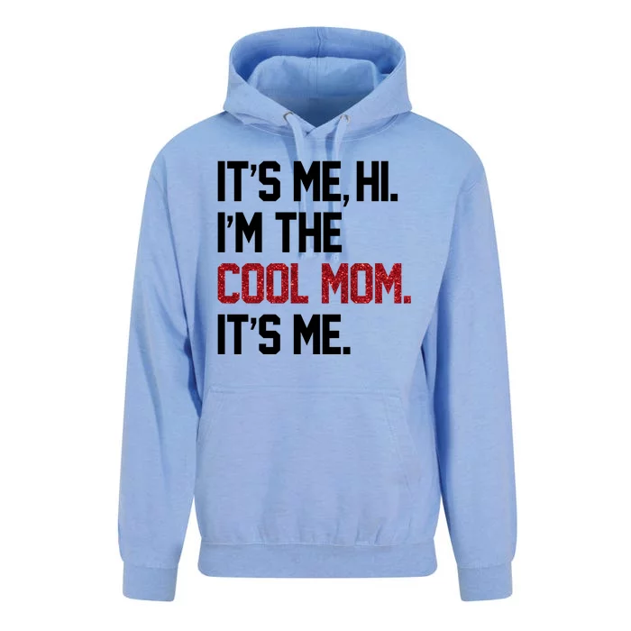 Its Me Hi Im The Cool Mom Its Me Unisex Surf Hoodie