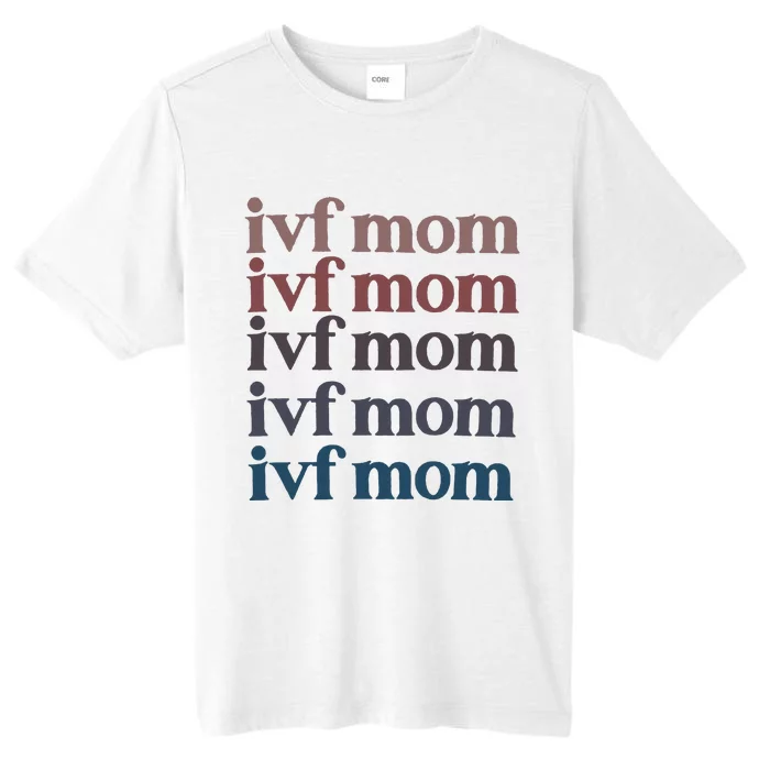 Ivf Mom Infertility Awareness ChromaSoft Performance T-Shirt