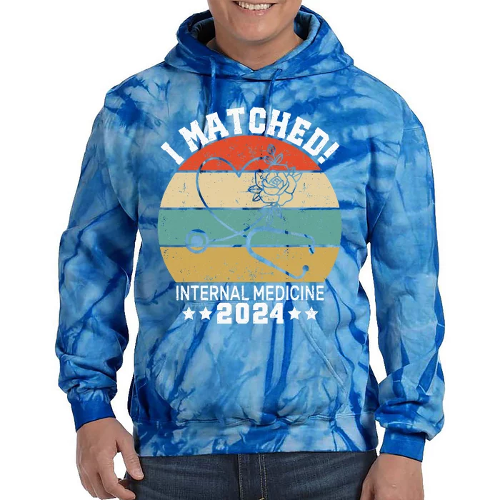 I Matched Internal Medicine 2024 Medical Resident Tie Dye Hoodie