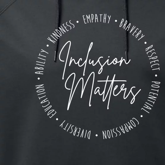 Inclusion Matters Inspirational Performance Fleece Hoodie