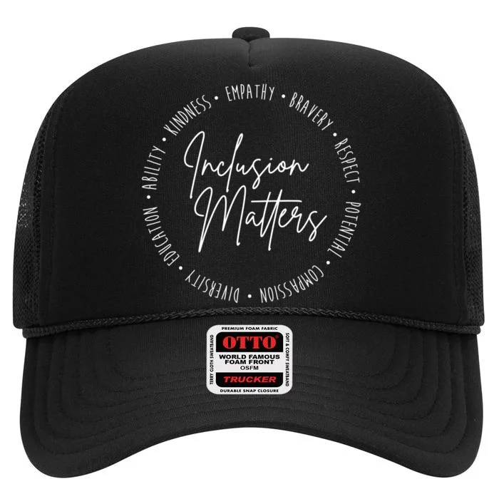 Inclusion Matters Inspirational High Crown Mesh Trucker Hat