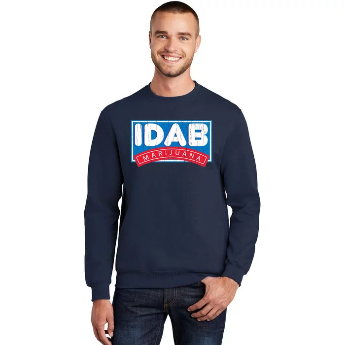 IDab Marijuana Sweatshirt